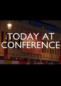 Watch Today at Conference