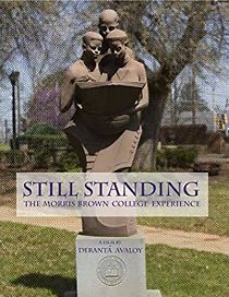 Watch Still Standing: The Morris Brown College Experience
