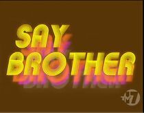 Watch Black Empowerment Network Presents Say Brother (Short 2011)