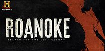 Watch Roanoke: Search for the Lost Colony