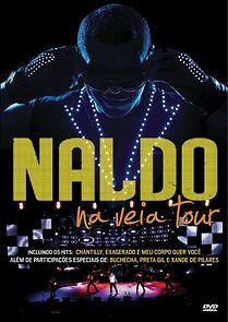 Watch Naldo: Na Veia Tour