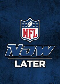 Watch NFL Now, Later
