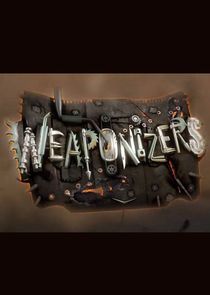 Watch Weaponizers