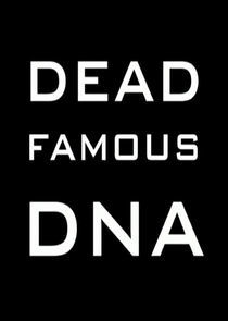 Watch Dead Famous DNA