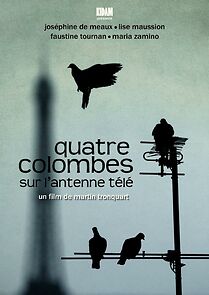 Watch Quatre colombes sur l'antenne télé (Short 2011)