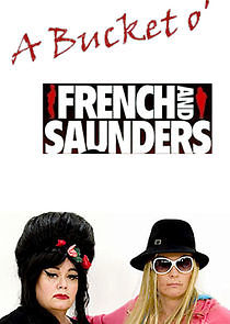 Watch A Bucket o' French and Saunders