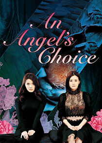 Watch An Angel's Choice