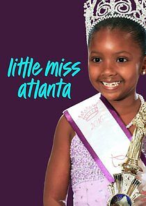 Watch Little Miss Atlanta