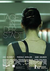 Watch Tage in der Stadt (Short 2012)