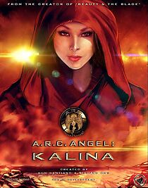 Watch A.R.C. Angel: Kalina (Short 2013)