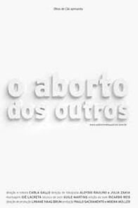 Watch O Aborto dos Outros