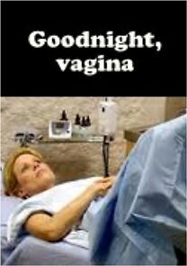 Watch Goodnight, Vagina (Short 2007)