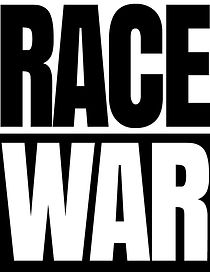 Watch Race War