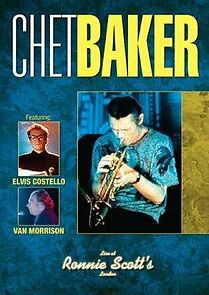 Watch Chet Baker: Live at Ronnie Scott's