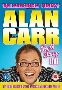 Watch Alan Carr: Tooth Fairy - Live