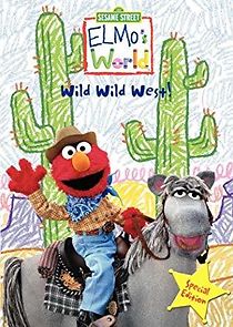 Watch Elmo's World: The Wild Wild West