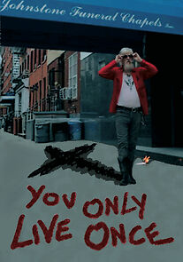 Watch You Only Live Once (Short 2011)