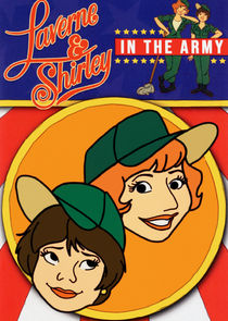 Watch Laverne & Shirley in the Army