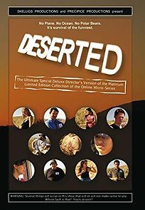 Watch Deserted: The Ultimate Special Deluxe Director's Version of the Platinum Limited Edition Collection of the Online Micro-Series