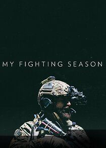 Watch My Fighting Season