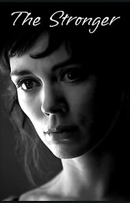 Watch The Stronger (Short 2007)