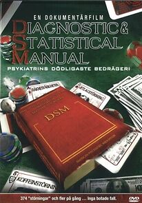 Watch Diagnostic & Statistical Manual: Psychiatry's Deadliest Scam
