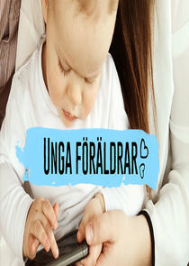 Watch Unga föräldrar