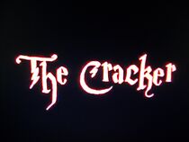 Watch Murky Hollow's Most Wanted: The Cracker