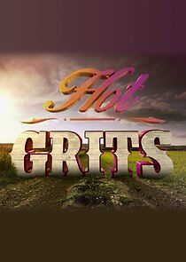 Watch Hot GRITS