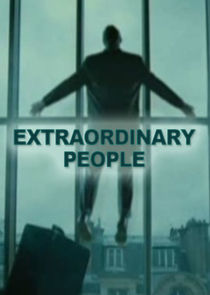 Watch Extraordinary People