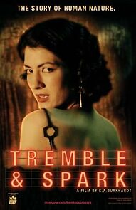 Watch Tremble & Spark (Short 2009)
