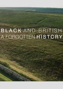 Watch Black & British: A Forgotten History
