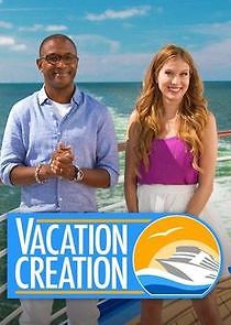 Watch Vacation Creation