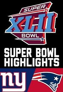 Watch Super Bowl XLII (TV Special 2008)
