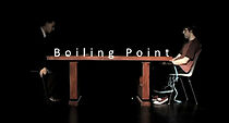 Watch Boiling Point (Short 2011)