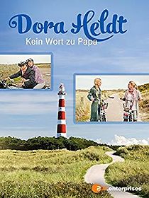 Watch Dora Heldt: Kein Wort zu Papa