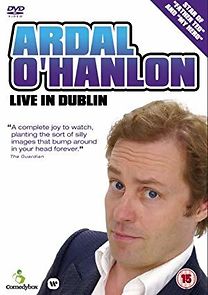 Watch Ardal O'Hanlon: Live in Dublin