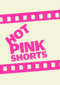 Watch Hot Pink Shorts