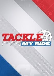 Watch Tackle My Ride