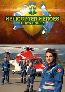 Watch Helicopter Heroes: Down Under