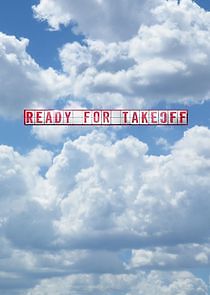 Watch Ready for Takeoff