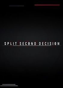 Watch Split Second Decision