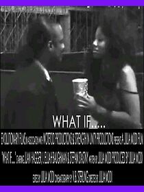 Watch What If... (Short 2012)