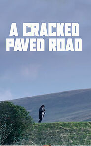Watch A Cracked Paved Road (Short 2013)