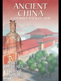 Watch Lost Treasures of the Ancient World: Ancient China