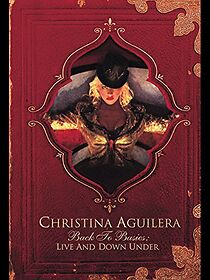 Watch Christina Aguilera: Back to Basics - Live and Down Under