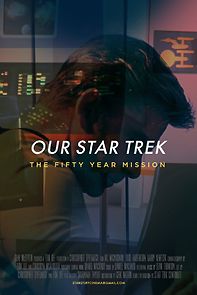 Watch Our Star Trek: The Fifty Year Mission