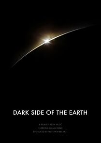 Watch Dark Side of the Earth (Short 2014)