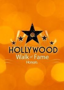 Watch The Hollywood Walk of Fame Honors