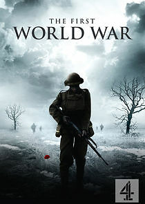 Watch The First World War